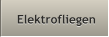 Elektrofliegen Elektrofliegen